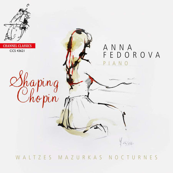 Anna Fedorova : Shaping Chopin: Waltzes, Mazurkas, Nocturnes (CD, Album)