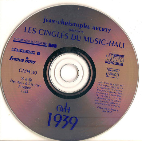 Various : Les Cinglés Du Music-Hall - 1939 (CD, Comp)