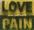 Sarah Jane Morris : Love And Pain (CD, Album)