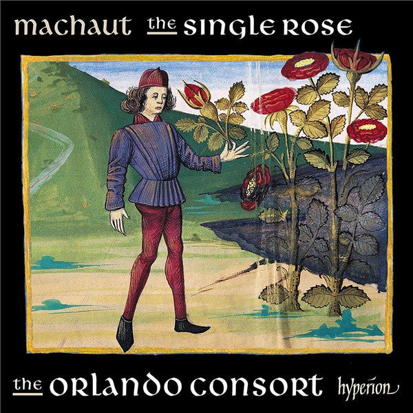 Guillaume de Machaut - Orlando Consort : The Single Rose (CD, Album)