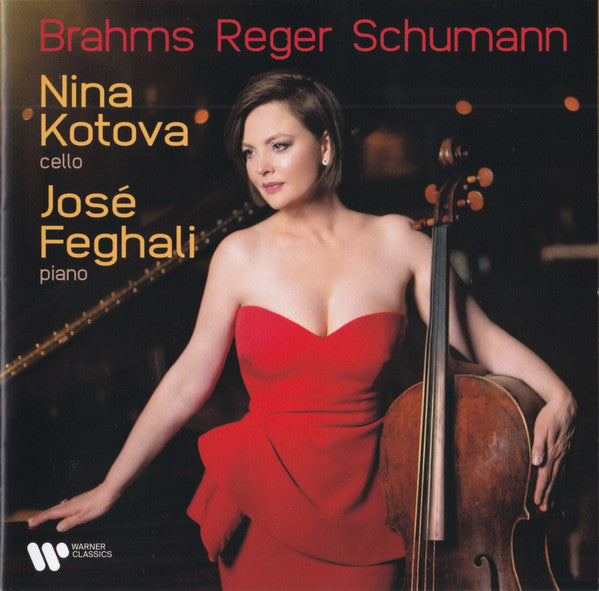 Johannes Brahms, Max Reger, Robert Schumann, Nina Kotova, Jose Feghali : Brahms Reger Schumann (CD)
