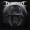 Bonded : Into Blackness (CD, Album, Ltd, O-C)