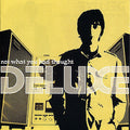 Deluxe (11) : Not What You Had Thought (LP, Album, Ltd, RE, Sil)