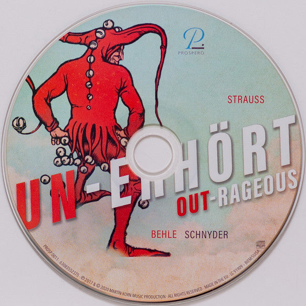 Richard Strauss, Daniel Behle, Oliver Schnyder : Un-erhört = Out-rageous (Krämerspiegel And Other Songs) (CD, Album, Ltd)
