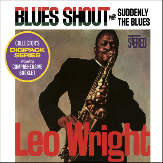 Leo Wright : Blues Shout plus Suddenly The Blues (CD, Comp, Dig)