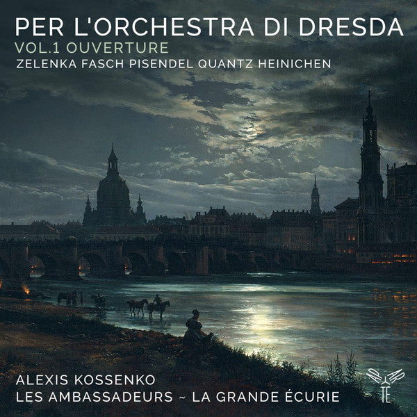 Alexis Kossenko, Les Ambassadeurs (6), La Grande Ecurie Et La Chambre Du Roy : Per L’orchestra di Dresda Vol. 1 Ouverture (CD, Album)