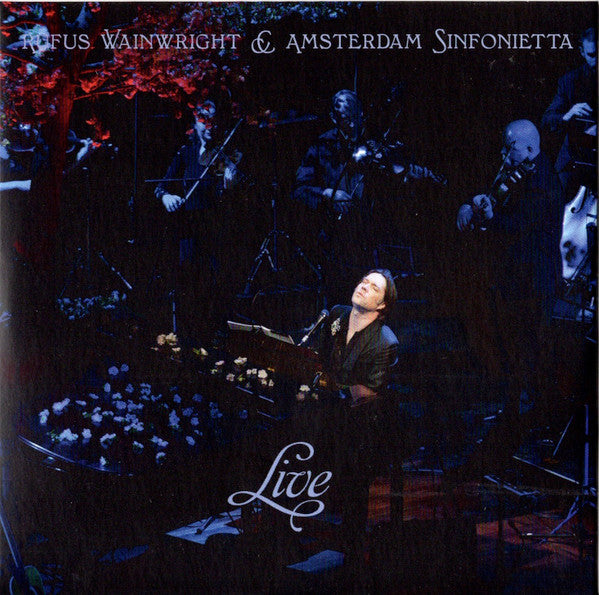 Rufus Wainwright & Amsterdam Sinfonietta : Rufus Wainwright & Amsterdam Sinfonietta Live (CD, Album)