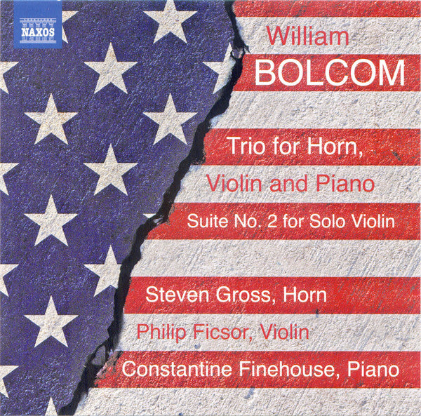 William Bolcom, Steven Gross, Philip Ficsor, Constantine Finehouse : Trio For Horn, Violin And Piano / Suite No. 2 For Solo Violin (CD, Album)