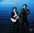 Juan Jose Mosalini Jr. & Vicente Bögeholz : Delta y Mar (CD, Album)