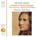 Franz Liszt, Franz Schubert, Dominic Cheli : Schubert Transcriptions: Three Marches • Hungarian Melodies (CD, Album)