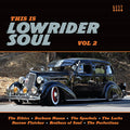 Various : This Is Lowrider Soul Vol 2 (CD, Comp)