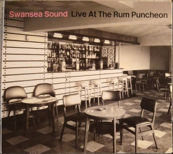 Swansea Sound : Live At The Rum Puncheon (CD, Album)