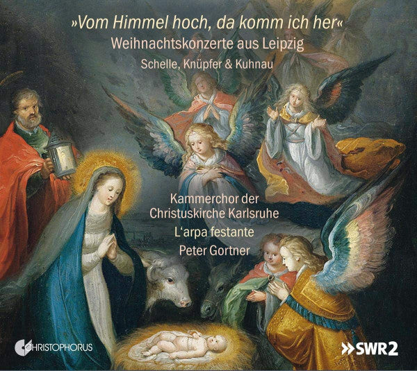 Chor Der Christuskirche Karlsruhe, Barockorchester L'Arpa Festante, Peter Gortner, Johann Schelle, Sebastian Knüpfer & Johann Kuhnau : "Vom Himmel Hoch Da Komm Ich Her" - Weihnachtskonzerte Aus Leipzig (CD)