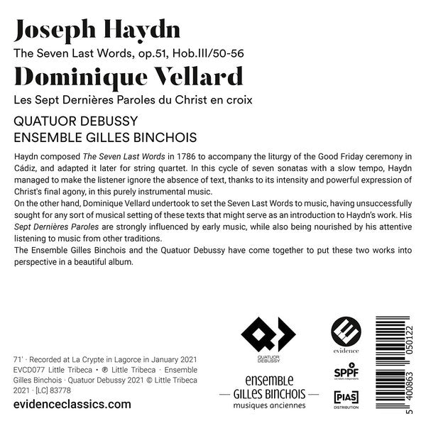Joseph Haydn, Dominique Vellard, Quatuor Debussy, Ensemble Gilles Binchois : The Seven Last Words : Les Sept Dernières Paroles (CD)