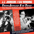 J.J. Johnson & Kai Winding : Trombones For Two - The Classic Collaborations 1953-56 (4xCD, Comp, RM)