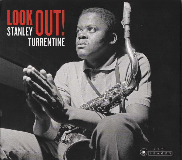 Stanley Turrentine : Look Out! (+ That's Where It's At + Dearly Beloved + Stan "The Man" Turrentine) (2xCD, Album, Comp, Ltd, RM, 4 L)