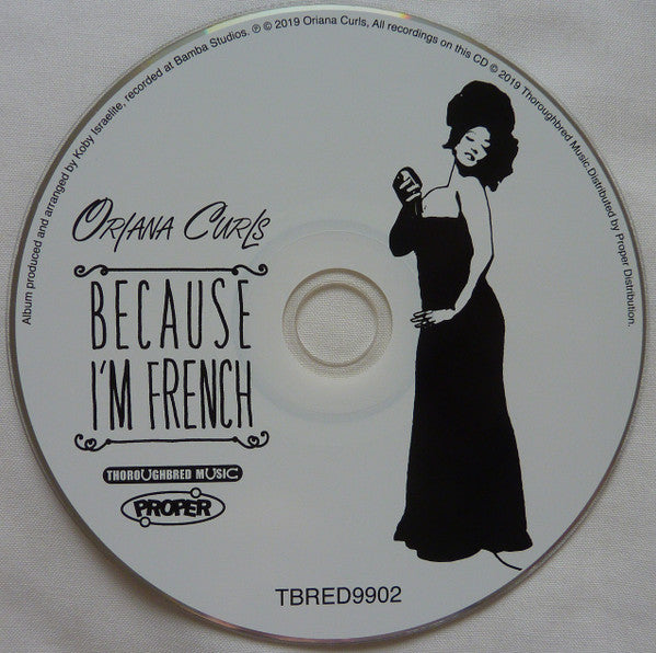 Oriana Curls : Because I'm French (CD, Album)