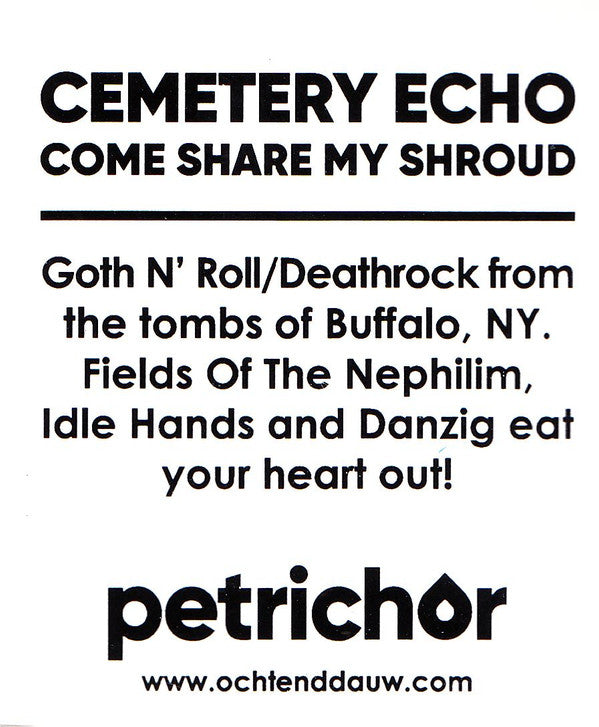 Cemetery Echo : Come Share My Shroud (CD, EP)