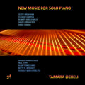 Tamara Licheli : New Music For Solo Piano (CD, Album)