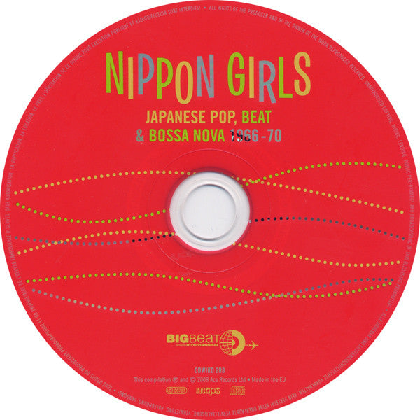 Various : Nippon Girls: Japanese Pop, Beat & Bossa Nova 1966-70 (CD, Comp)