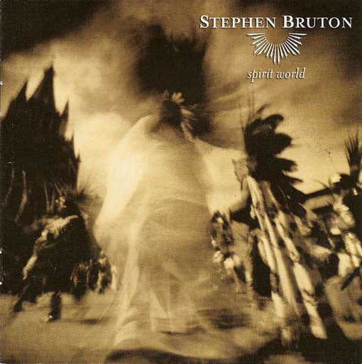 Stephen Bruton : Spirit World (CD, Album)