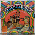Federal Duck : Federal Duck (LP, Album, RE, Ora)