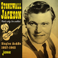 Stonewall Jackson : That's Why I'm Walkin' - Singles As & Bs, 1957-1962 (CD, Comp, Mono)