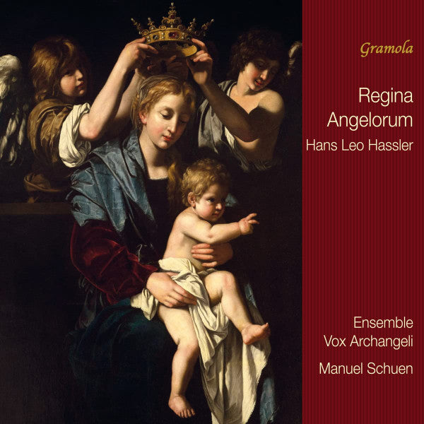 Hans Leo Haßler, Ensemble Vox Archangeli, Manuel Schuen : Regina Angelorum (CD)