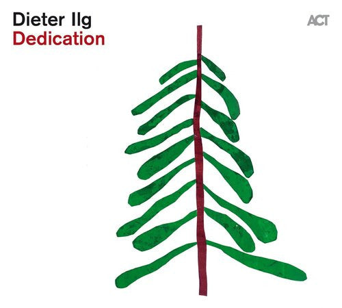 Dieter Ilg : Dedication (CD, Album)