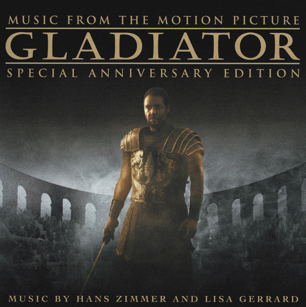 Hans Zimmer And Lisa Gerrard : Gladiator: Music From The Motion Picture - Special Anniversary Edition (CD, Album, RE + CD, Album, Enh, RE + Comp)