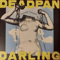 Deadpan Darling : Deadpan Darling (LP, Album)