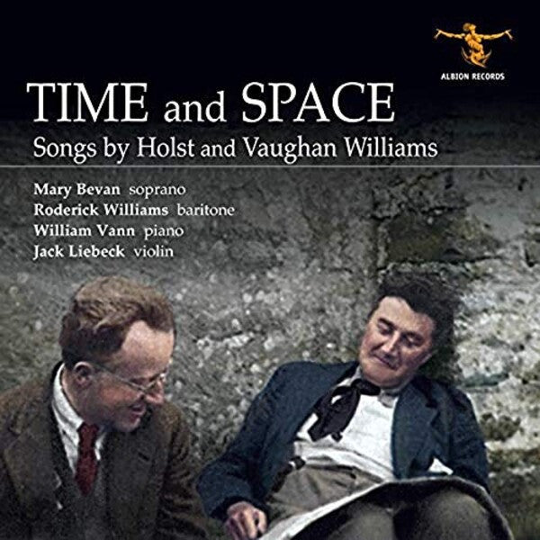 Gustav Holst And Ralph Vaughan Williams, Mary Bevan, Roderick Williams (3), William Vann, Jack Liebeck : Time And Space (CD, Album)