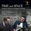 Gustav Holst And Ralph Vaughan Williams, Mary Bevan, Roderick Williams (3), William Vann, Jack Liebeck : Time And Space (CD, Album)