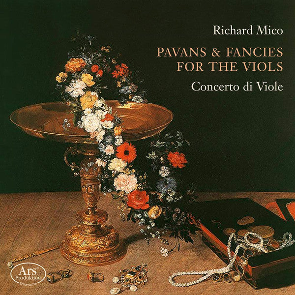 Richard Mico - Concerto Di Viole : Pavans & Fancies For The Viols (CD)