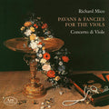 Richard Mico - Concerto Di Viole : Pavans & Fancies For The Viols (CD)