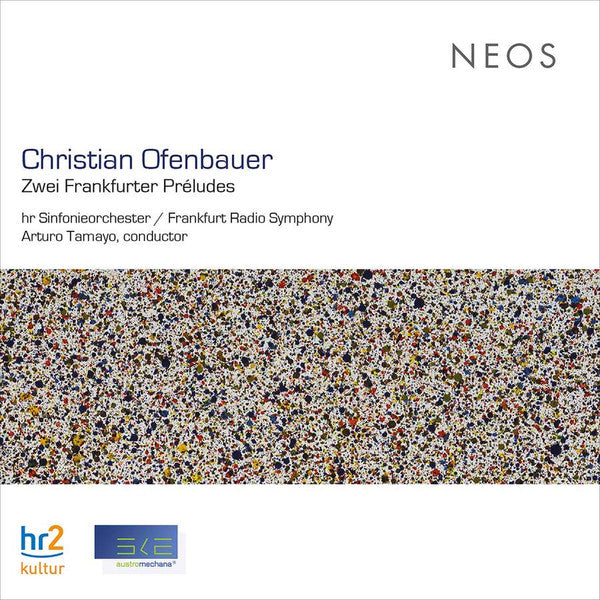 Christian Ofenbauer, hr-Sinfonieorchester, Arturo Tamayo : Zwei Frankfurter Préludes (CD, Album)