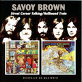 Savoy Brown : Street Corner Talking / Hellbound Train (CD, Comp, RE, RM)