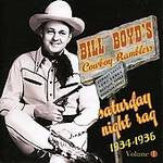 Bill Boyd And His Cowboy Ramblers : Saturday Night Rag 1934-1936 Volume 1 (CD, Comp)