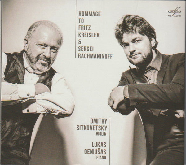 Dmitry Sitkovetsky, Lukas Geniušas : Hommage To Fritz Kreisler & Sergei Rachmaninoff (CD, Album)