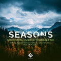 Michael Fine, Royal Scottish National Orchestra, Philip Mann (2) : Seasons (Orchestral Music Of Michael Fine) (CD, Album, Dig)