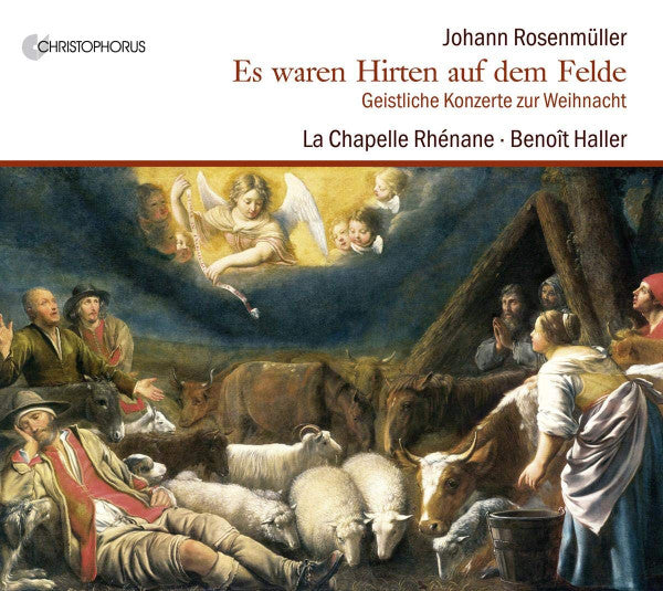 Johann Rosenmüller - La Chapelle Rhénane, Benoit Haller : Es Waren Hirten Auf Dem Felde - Geistliche Konzerte Zur Weihnacht (CD)
