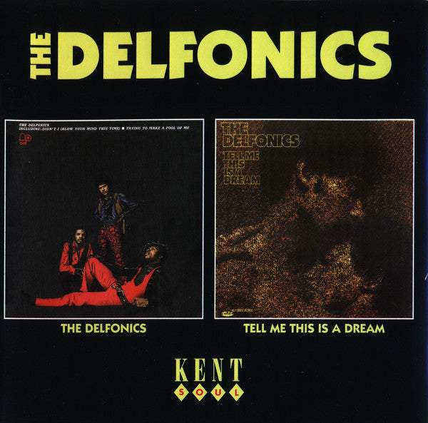 The Delfonics : The Delfonics / Tell Me This Is A Dream (CD, Comp, Mono, RM)