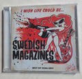 Swedish Magazines : I Wish Life Could Be... (Best Of 2004-2011) (CD, Comp)