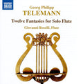 Georg Philipp Telemann, Giovanni Roselli : Twelve Fantasies For Solo Flute (CD, Album)