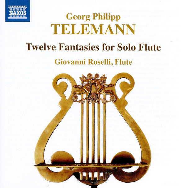 Georg Philipp Telemann, Giovanni Roselli : Twelve Fantasies For Solo Flute (CD, Album)