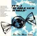 The Mam'selles : It's A "Bubble Gum World" (CD, Album, RE)