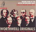 De Marinierskapel der Koninklijke Marine, Arjan Tien : Worthweill Originals (CD)
