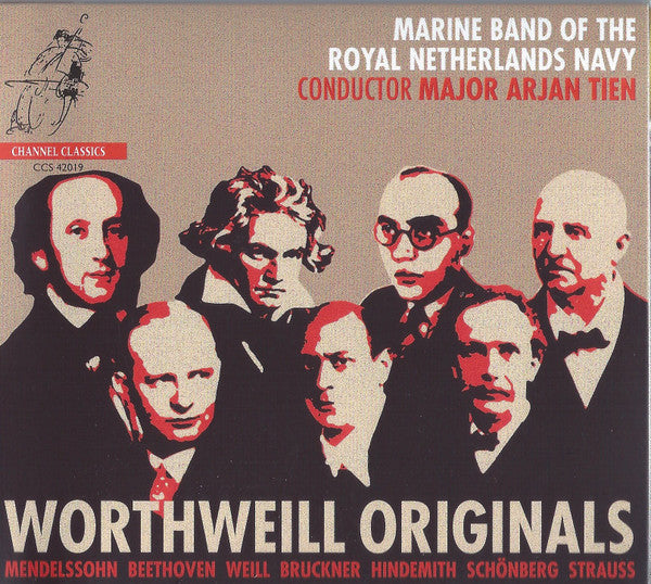 De Marinierskapel der Koninklijke Marine, Arjan Tien : Worthweill Originals (CD)