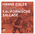Hanns Eisler : Kalifornische Ballade (CD)
