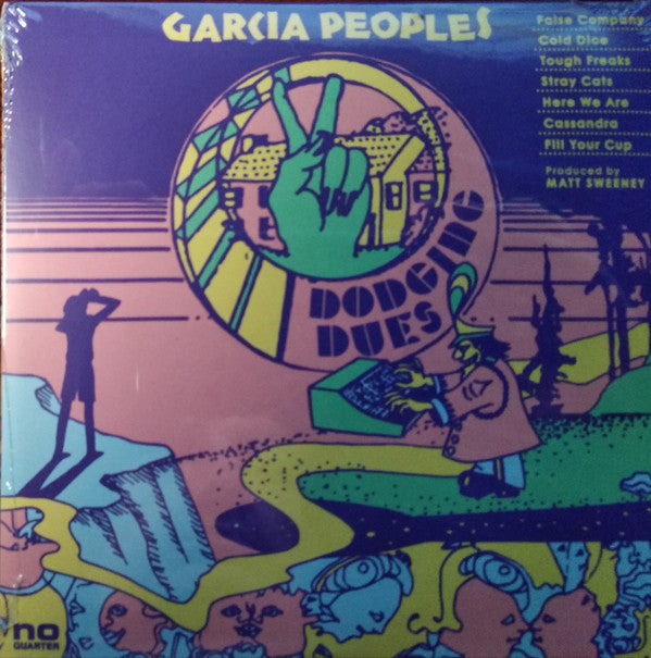 Garcia Peoples : Dodging Dues  (CD, Album)